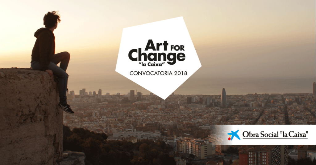 art for change convocatoria La Caixa 2018